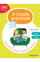 Je travaille sereinement cm2