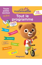 Tout le programme toute petite section 2-3 ans - a la maternelle - premiers apprentissages en douceu