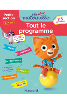 Tout le programme petite section 3-4 ans - a la maternelle - tous les apprentissages de petite secti