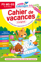 Cahier de vacances 2022, coloriages educatifs maternelle 3-6 ans - magnard, l'inventeur des cahiers