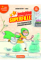 Josephine superfille t6 a la poursuite de l'homme invisible