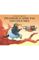 Zigomar n'aime pas les legumes