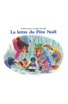 Lettre du pere noel (la)