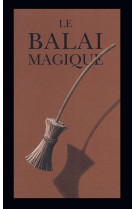 Le balai magique