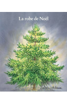 Robe de noel (la)