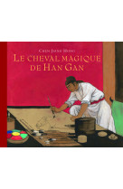 Cheval magique de han gan (le)