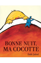 Bonne nuit ma cocotte !