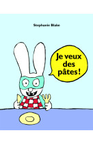 Je veux des pates