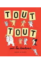 Tout tout sur les toutous