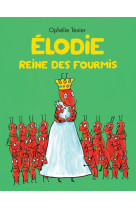 Elodie reine des fourmis