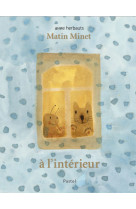 Matin minet - a l'interieur