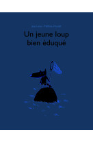 Un jeune loup bien eduque