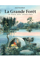 La grande foret le pays des chintiens