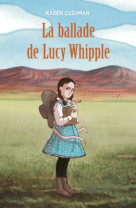 La ballade de lucy whipple (poche)