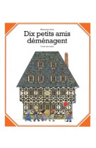 Dix petits amis demenagent