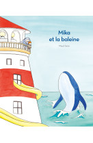 Mika et la baleine