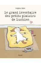 Le grand inventaire des petits plaisirs de luchien