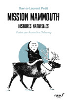 Mission mammouth - histoires naturelles