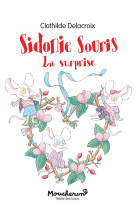 Sidonie souris la surprise