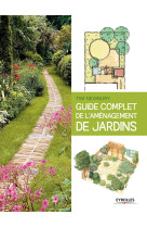 Guide complet de l amenagement de jardins