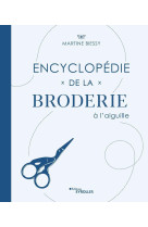 Encyclopedie de la broderie a l'aiguille