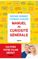 Manuel de curiosite generale