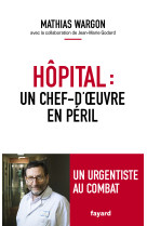 Hopital : un chef-d'oeuvre en peril