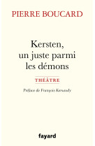 Kersten, un juste parmi les demons