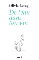 De l'eau dans ton vin