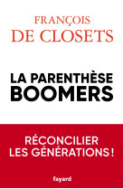 La paranthese boomers