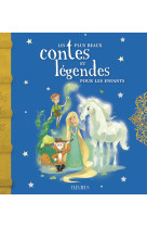 Les plus beaux contes et legendes pour les enfants