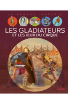 Les gladiateurs et les jeux du cirque