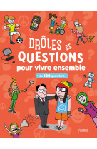 101 questions pour vivre ensemble