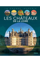 Les chateaux de la loire