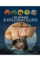 Les grands explorateurs