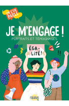 Je m'engage portraits et temoignages