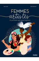 Femmes artistes. 23 portraits qui nous inspirent