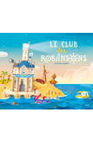 Le club des robinsons