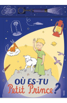 Ou es-tu petit prince ?