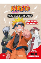 Mon bloc de jeux naruto - le reve de naruto