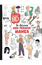 Je dessine mon premier manga