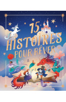 15 histoires pour rever