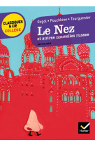 Le nez et autres nouvelles russes