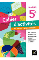 Cahier d'activites en salle informatique ma thematiques 5e ed. 2011