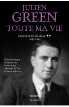 Toute ma vie - tome 2 journal integral - 19 40-1945 - vol02