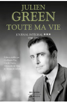 Toute ma vie - tome 3 journal integral - 19 46-1950