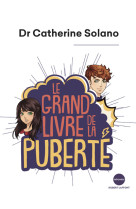 Le grand livre de la puberte