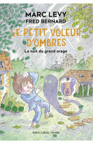 Le petit voleur d'ombres t06 la nuit du grand orage