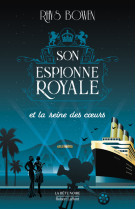 Son espionne royale - t08 - et la reine des coeurs