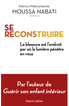 Se reconstruire